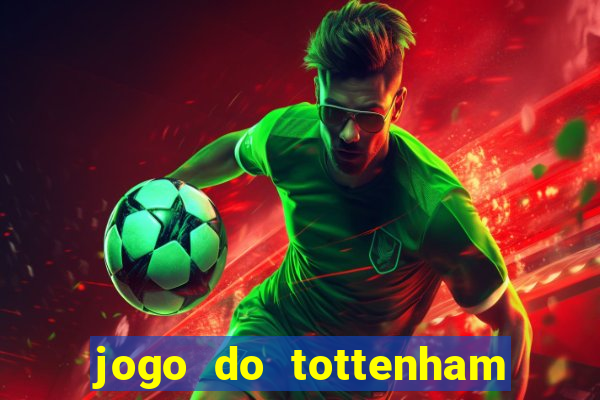 jogo do tottenham hoje palpite